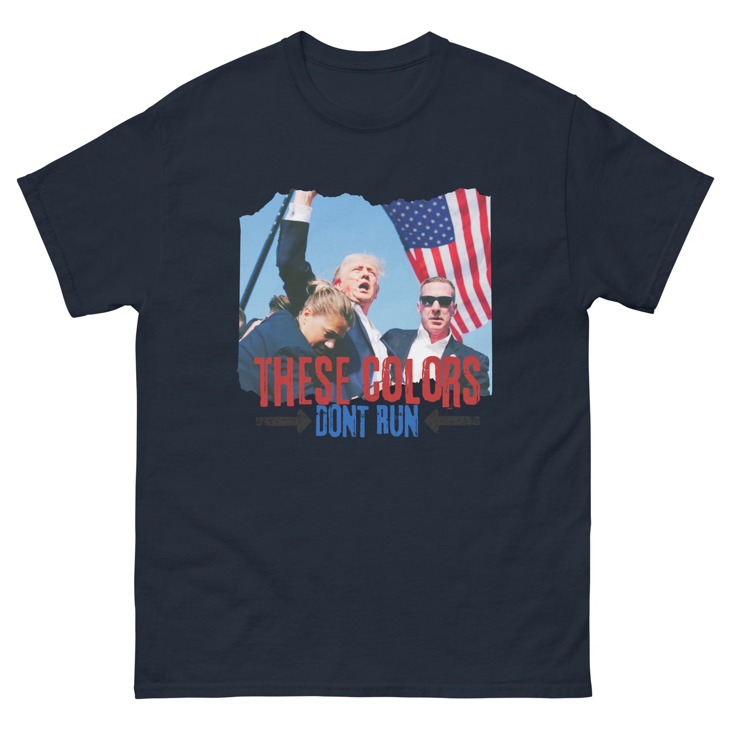 There Colors Don't Run Distress Tee